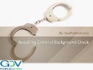 Acquiring Criminal Background Check