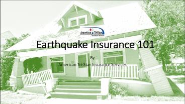 Earthquake Insurance 101