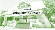 Earthquake Insurance 101