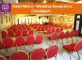 Hotel Metro - Wedding Banquets in Chandigarh PowerPoint PPT Presentation