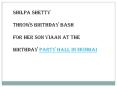 Shilpa Shetty throws Birthday Bash for her Son Viaan at the birthday party hall in Mumbai PowerPoint PPT Presentation