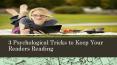 3 Psychological Tricks to Keep Your Readers Reading PowerPoint PPT Presentation