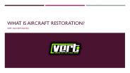 What is aircraft restoration?