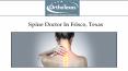 Spine Doctor In Frisco, Texas PowerPoint PPT Presentation