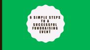 6 Simple Steps to a Successful Fundraising Event