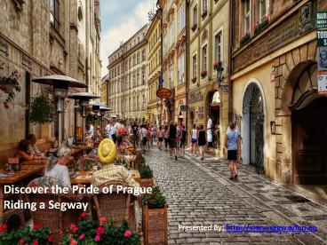 Discover the Pride of Prague Riding a Segway