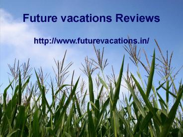 Future vacations jayanagar bangalore