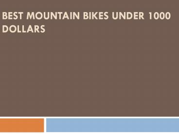 Best Mountain Bikes Under 1000 Dollars (4)