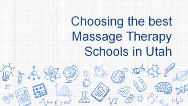 Choosing the best Massage Therapy Schools in Utah