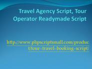 Travel Agency Script, Tour Operator Readymade Script