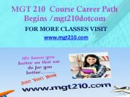 MGT 210 Course Career Path Begins mgt210dotcom