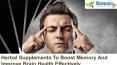 Herbal Supplements To Boost Memory And Improve Brain Health Effectively