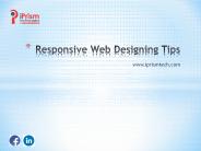 Responsive Web Designing Tips - iprismtech.com