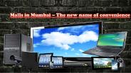 Malls in Mumbai – The new name of convenience