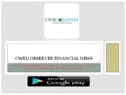 CWRU OBSERVER FINANCIAL NEWS ANDROID APPLICATION