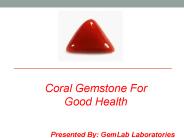 Coral Gemstone For Good Health