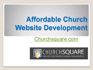 Affordable Church Website Development - Churchsquare.com