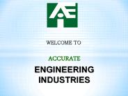 ACCURATE ENGINEERING INDUSTRIES