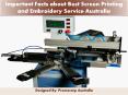 Important Facts about Best Screen Printing and Embroidery Service Australia PowerPoint PPT Presentation