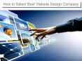How to Select Best Website Design Company PowerPoint PPT Presentation