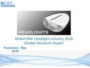 Bike Headlight Market Analysis 2016 Development Trends