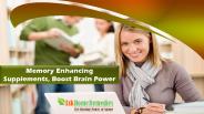 Memory Enhancing Supplements, Boost Brain Power