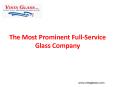 Best Full Service Glass Company PowerPoint PPT Presentation