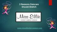 3 Reasons Dancers Should Stretch