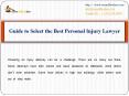 Guide to Select the Best Personal Injury Lawyer PowerPoint PPT Presentation