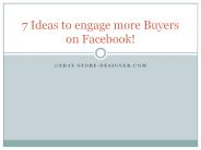 7 Ideas to engage more Buyers on Facebook!