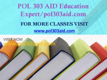 POL 303 AID Education Expert/pol303aid.com