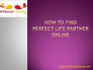 How To Find Perfect Life Partner