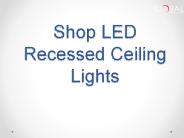 Shop LED Recessed Ceiling Lights