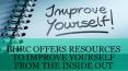 BHRC OFFERS RESOURCES TO IMPROVE YOURSELF FROM THE INSIDE OUT PowerPoint PPT Presentation