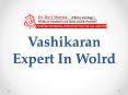 Vashikaran Expert In Wolrd PowerPoint PPT Presentation