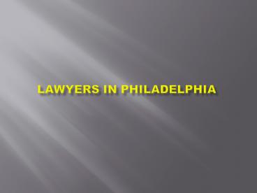 Accidents Lawyer in Philadelphia Area (1)