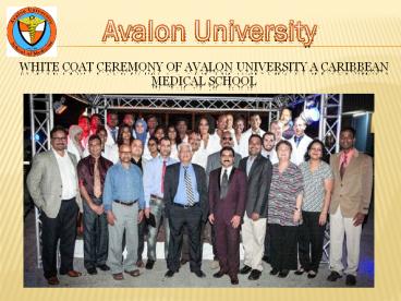 White Coat Ceremony of Avalon University A Caribbean Medical School
