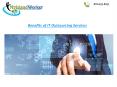 Benefits of IT Outsourcing Services PowerPoint PPT Presentation