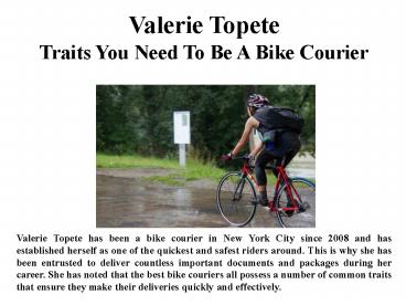 Valerie Topete Traits You Need To Be A Bike Courier