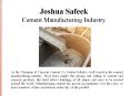 Joshua Safeek and the Cement Manufacturing Industry PowerPoint PPT Presentation