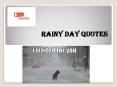 Funny Rainy Day Quotes PowerPoint PPT Presentation