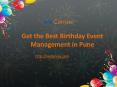 Get the Best Birthday Event Management in Pune PowerPoint PPT Presentation