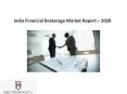 India Financial Brokerage Market Outlook to 2020 : Ken Research PowerPoint PPT Presentation