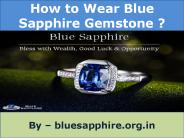 How to wear a Blue Sapphire Stone ?