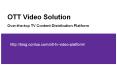 OTT Video Solution and OTT TV Content Distribution Platform PowerPoint PPT Presentation