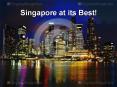 Singapore at its Best! PowerPoint PPT Presentation