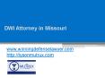 DWI Attorney in Missouri - Tysonmutrux.com PowerPoint PPT Presentation
