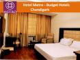 Hotel Metro - Budget Hotels Chandigarh PowerPoint PPT Presentation