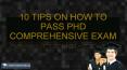 10 Tips on How to Pass Phd Comprehensive Exam PowerPoint PPT Presentation