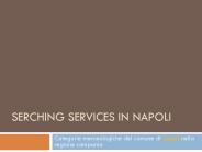 Serching Services in Napoli